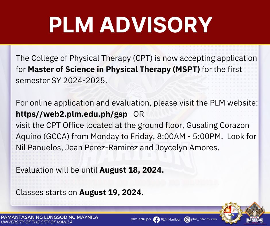 The College of Physical Therapy (CPT) is now accepting application for Master of Science in Physical Therapy (MSPT) for the first semester SY 2024-2025.