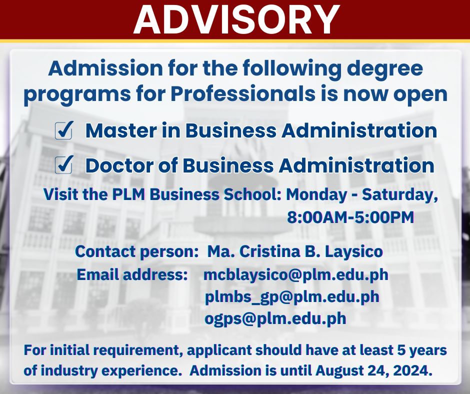 ADVISORY: Admission for 1st Trimester AY2024-2025 for the following degree programs for Professionals is now open.