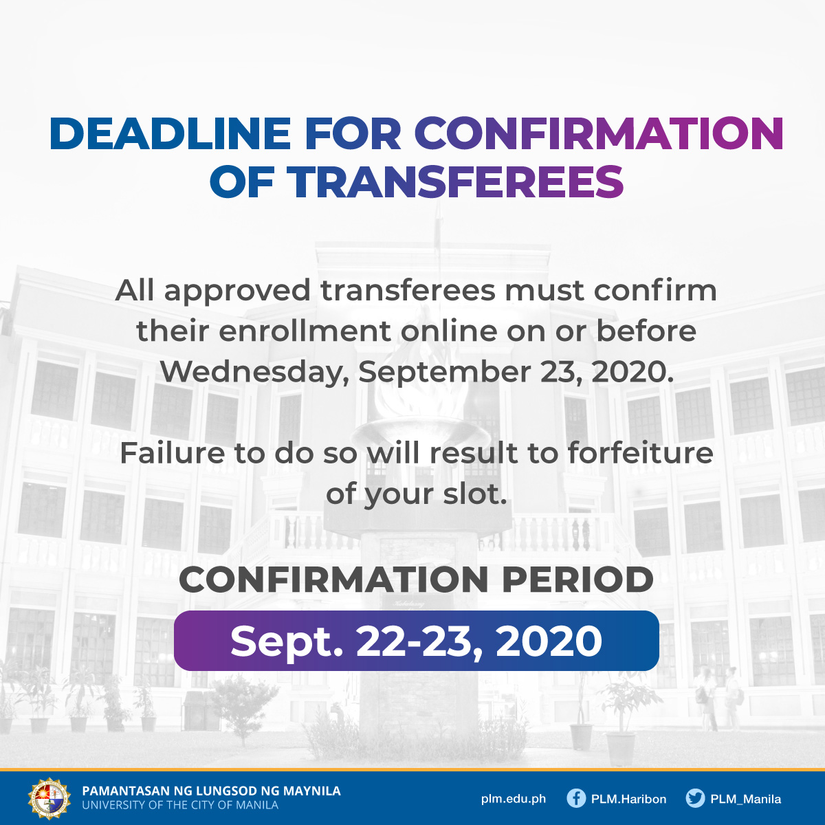 Approved transferees to confirm enrollment until Sept. 23, 2020