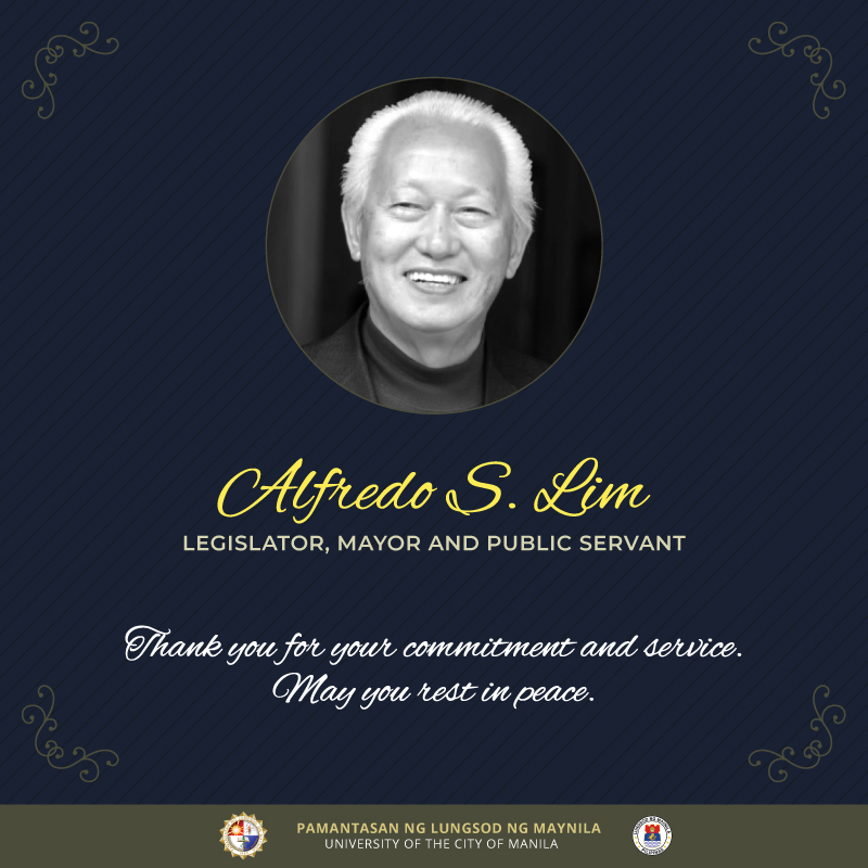 PLM mourns the passing of former Manila Mayor Alfredo Lim