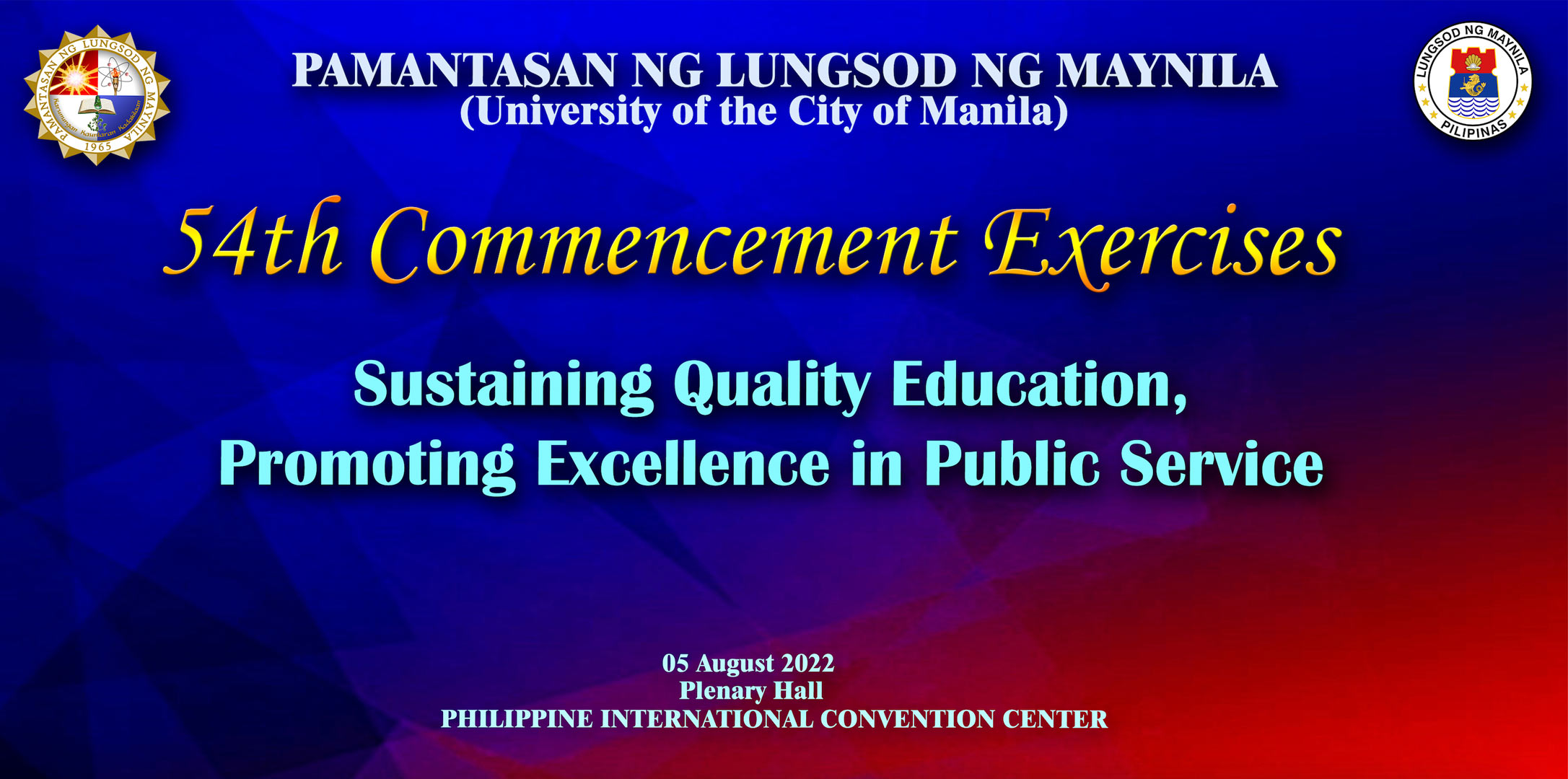 Watch: Pamantasan ng Lungsod ng Maynila's 54th Commencement Exercises (#PLMClassof2022)