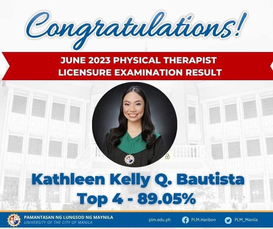 June 2023 Physical Therapist Licensure Examination Kathleen Kelly Q. Bautista Top 4